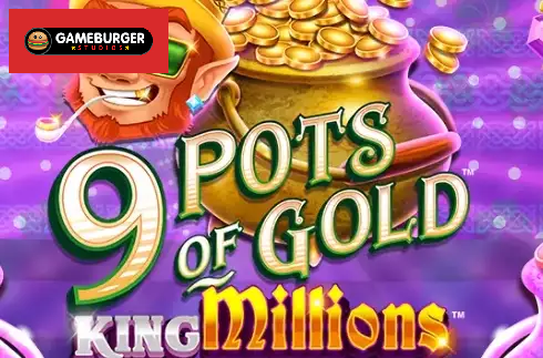9 Pots of Gold King Millions